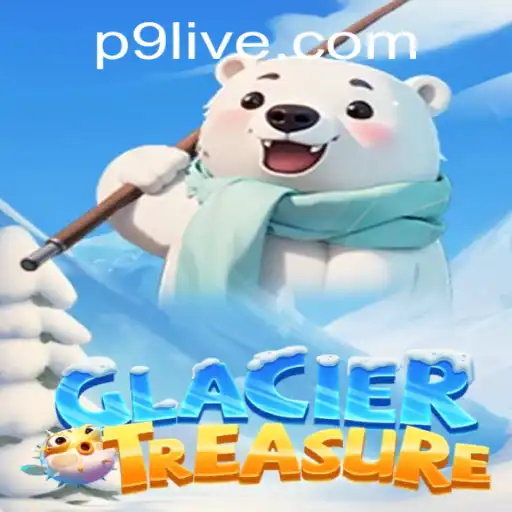 Discover the Exciting World of GlacierTreasure: Adventure Awaits with p9 PH Login