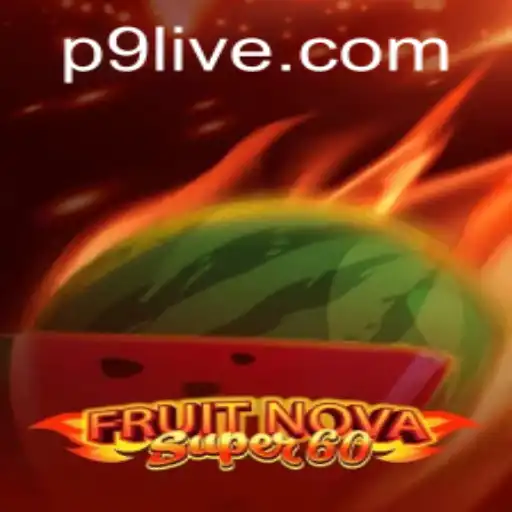Explore the Exciting World of FruitNovaSuper60